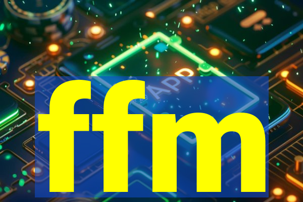 ffm