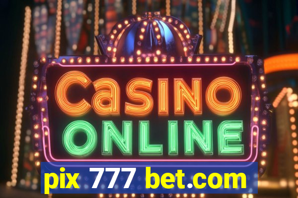 pix 777 bet.com