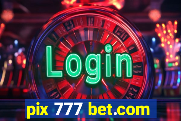 pix 777 bet.com