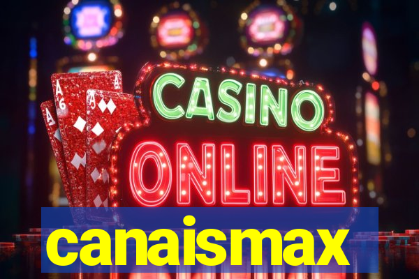 canaismax