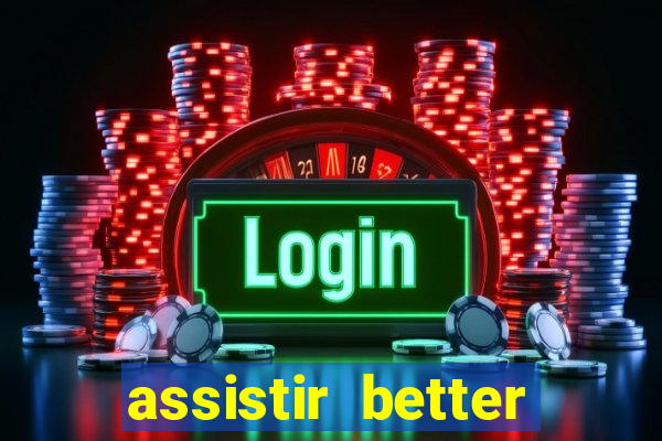 assistir better call saul