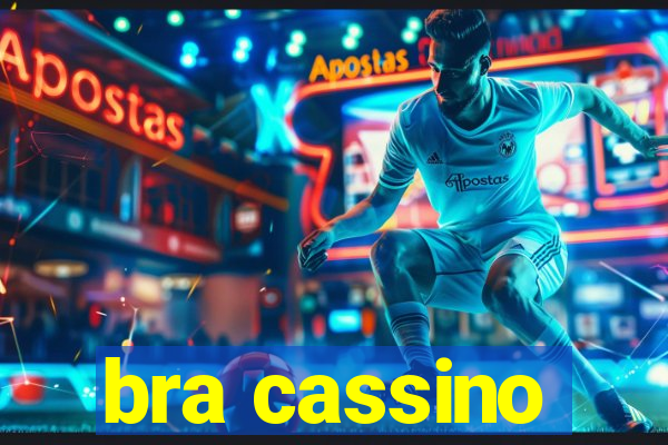 bra cassino