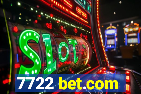 7722 bet.com