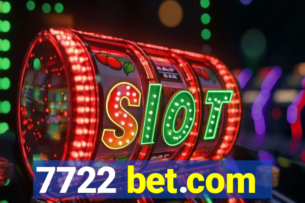 7722 bet.com