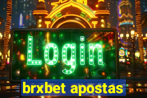 brxbet apostas