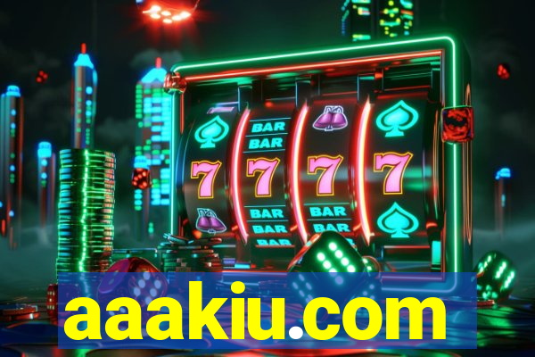 aaakiu.com
