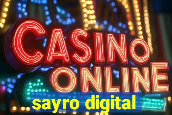 sayro digital