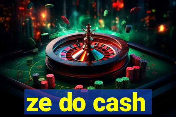 ze do cash