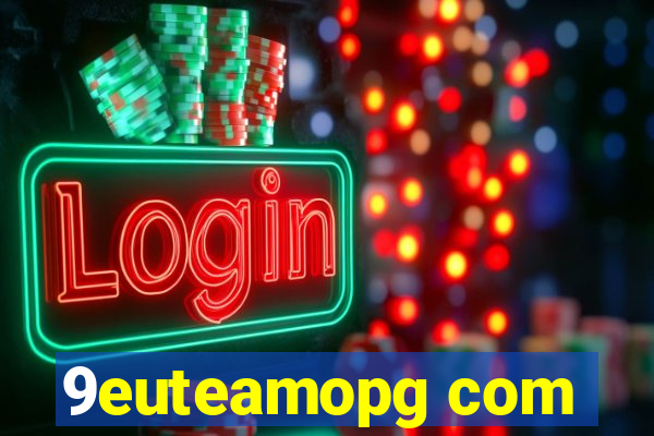 9euteamopg com