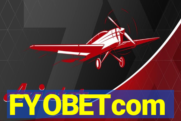 FYOBETcom