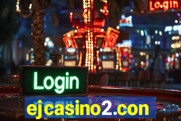ejcasino2.con