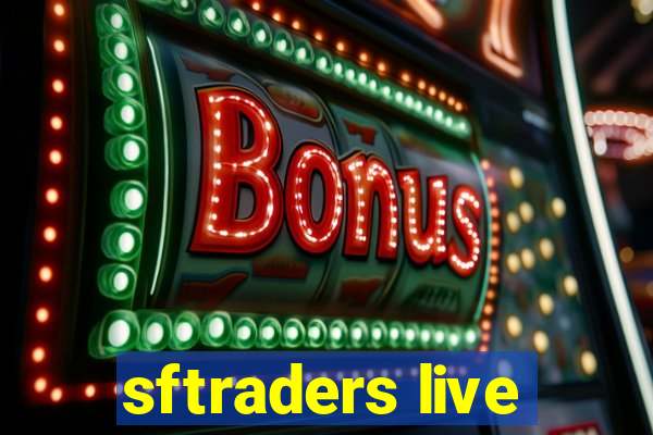 sftraders live