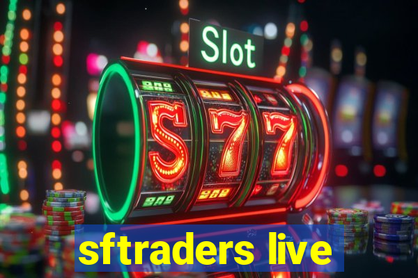 sftraders live