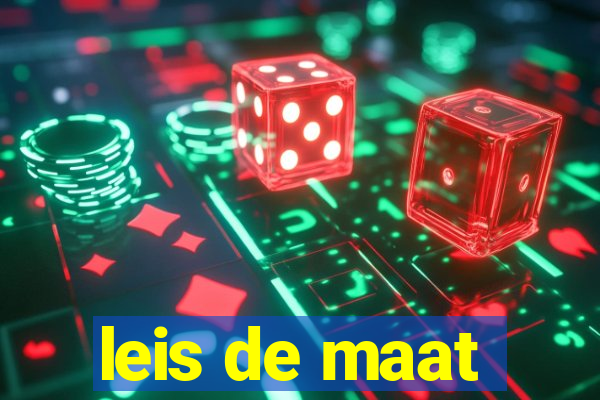 leis de maat