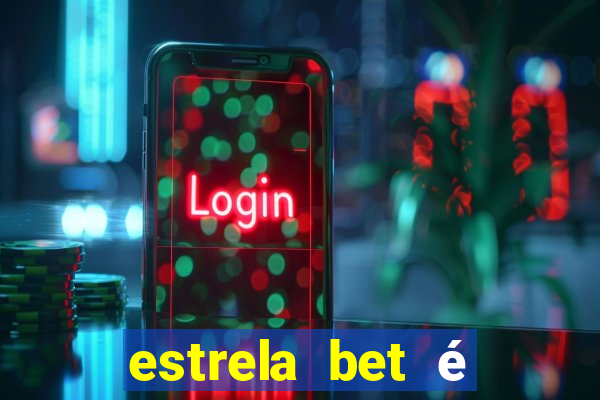 estrela bet é legalizado no brasil