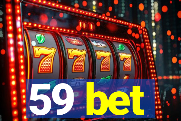 59 bet