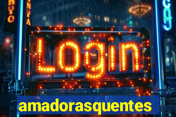 amadorasquentes