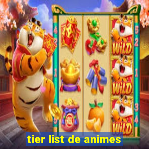 tier list de animes