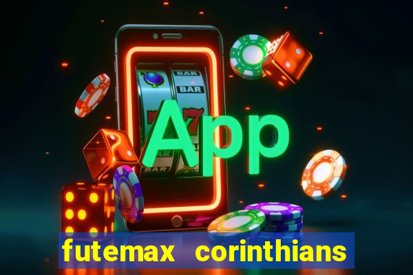 futemax corinthians x palmeiras