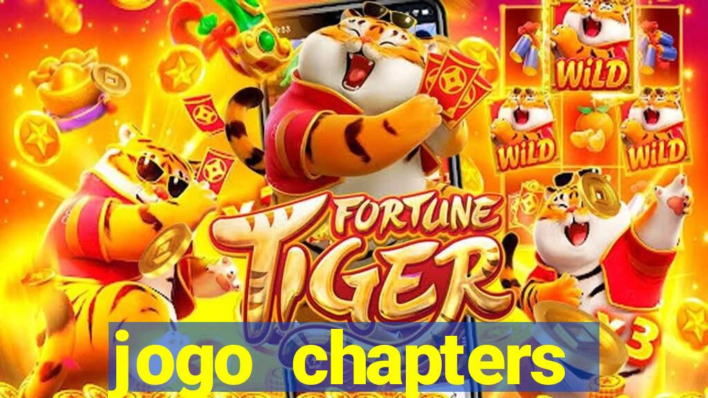 jogo chapters diamantes infinitos