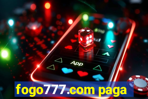 fogo777.com paga