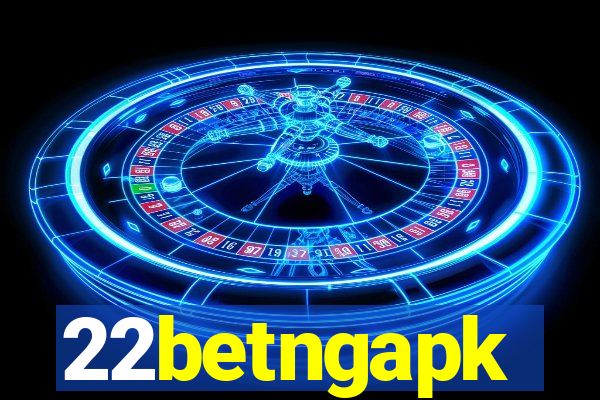 22betngapk