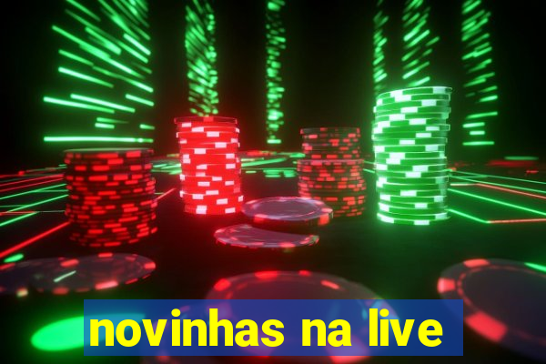 novinhas na live