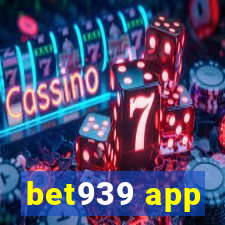 bet939 app