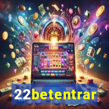 22betentrar
