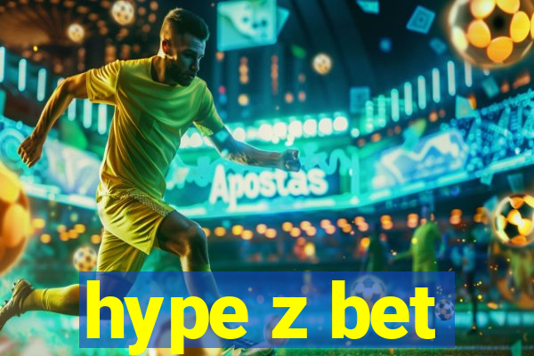 hype z bet
