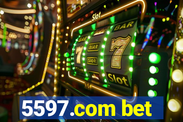5597.com bet