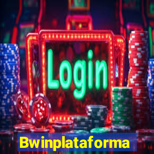 Bwinplataforma