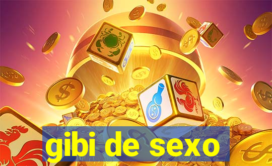 gibi de sexo