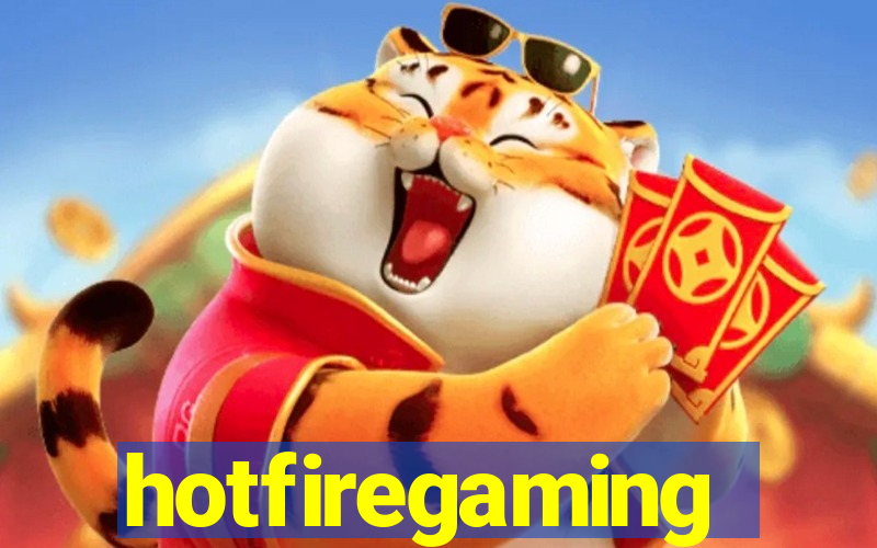 hotfiregaming
