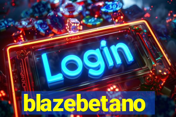 blazebetano
