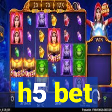 h5 bet