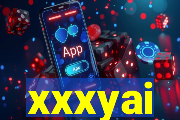 xxxyai