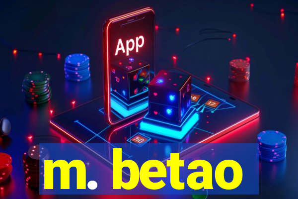 m. betao