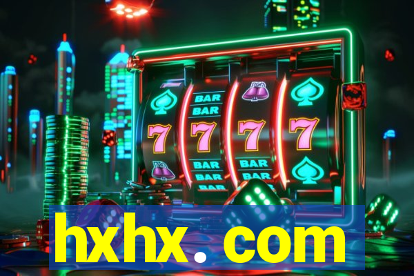 hxhx. com