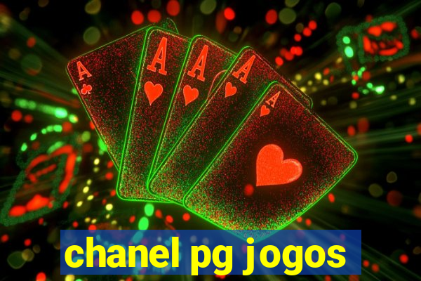 chanel pg jogos