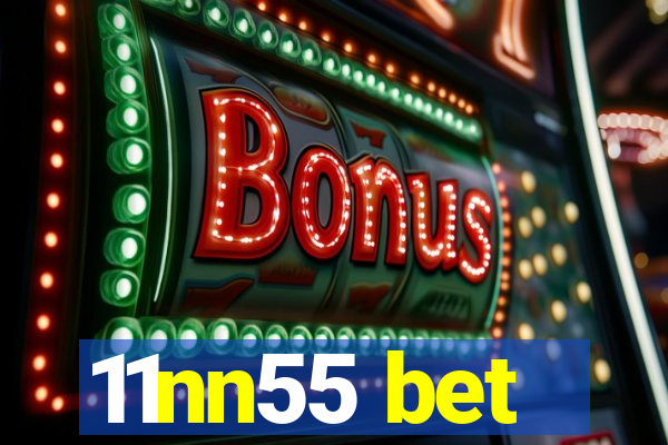 11nn55 bet