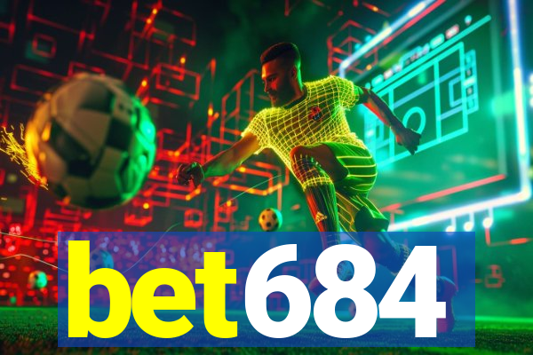 bet684