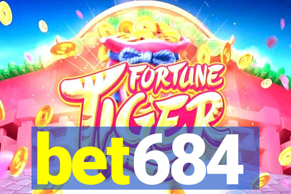 bet684