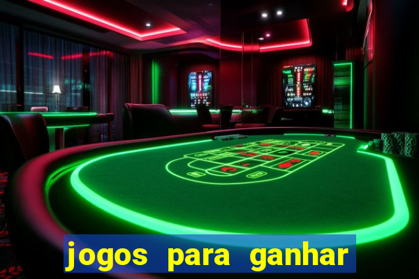 jogos para ganhar dinheiro sem aposta