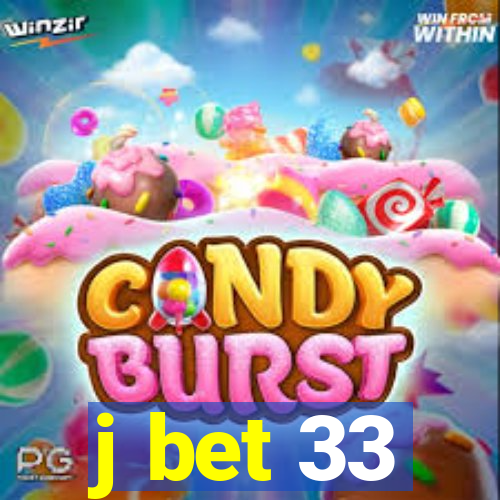 j bet 33
