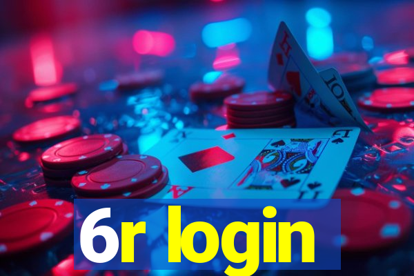 6r login