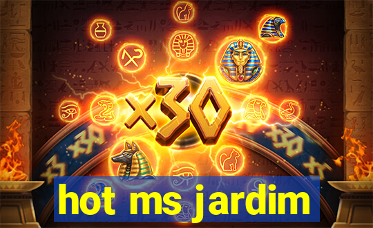 hot ms jardim
