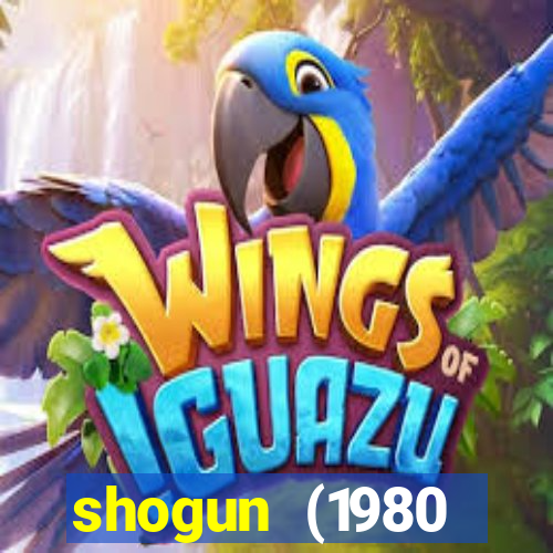 shogun (1980 dublado download)