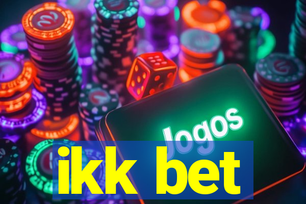 ikk bet