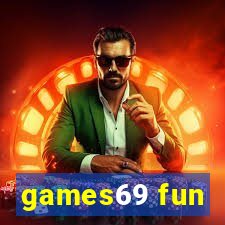 games69 fun